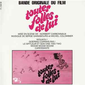 Serge Gainsbourg - Bande Originale Du Film "Toutes Folles De Lui" FLAC album