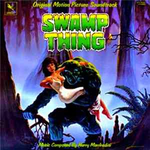 Harry Manfredini - Swamp Thing (Original Motion Picture Soundtrack) FLAC album