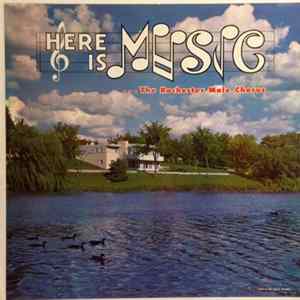 The Rochester Male Chorus - Here Is Music FLAC album