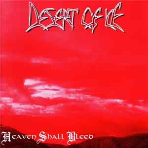 Desert Of Ice - Heaven Shall Bleed FLAC album