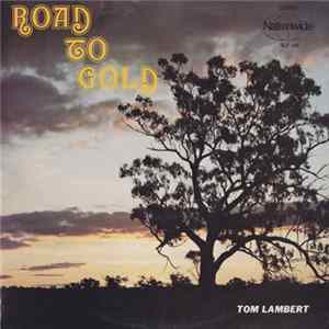 Tom Lambert - Road To Gold FLAC album