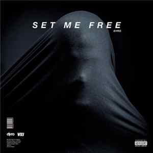 Dyro - Set Me Free EP FLAC album