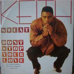 Keith Sweat - Don't Stop Your Love FLAC album