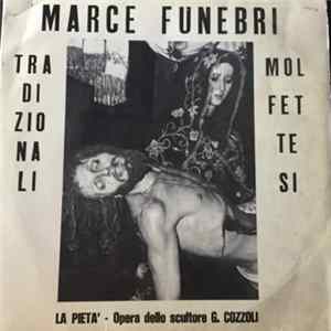 Orchestra Moderna Dell'Associazione "Amici Di Musica" Di Molfetta - Marce Funebri Tradizionali Molfettesi FLAC album