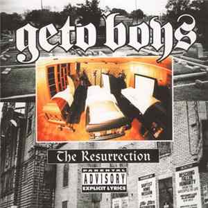 Geto Boys - The Resurrection FLAC album
