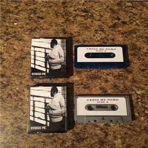 Cross Me - 2013 Demo + Bad Company Single FLAC album
