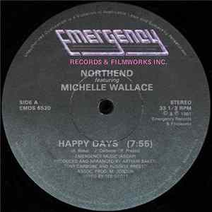 Northend Featuring Michelle Wallace - Happy Days FLAC album