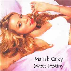 Mariah Carey - Sweet Destiny FLAC album