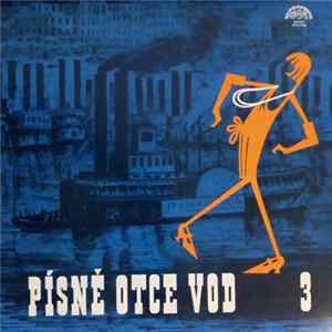 Various - Písně Otce Vod 3 FLAC album
