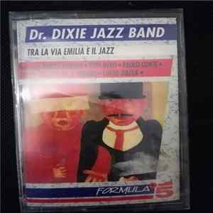 Doctor Dixie Jazz Band - Tra La Via Emilia E Il Jazz FLAC album