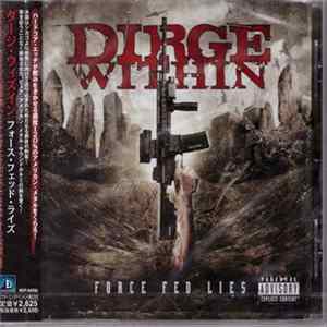 Dirge Within - Force Fed Lies FLAC album