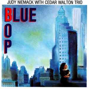 Judy Niemack, Cedar Walton Trio - Blue Bop FLAC album