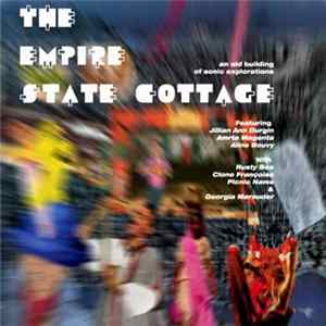Various - The Empire State Cottage FLAC album