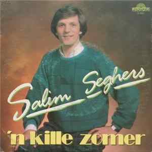 Salim Seghers - 'n Kille Zomer FLAC album