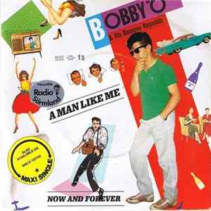 Bobby "O" & His Banana Republic - A Man Like Me FLAC album