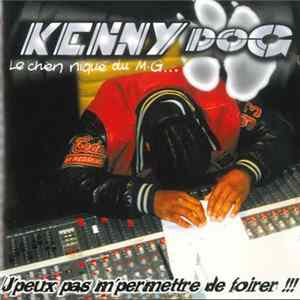 Kenny Dog - J'peux pas m'permettre de foirer FLAC album