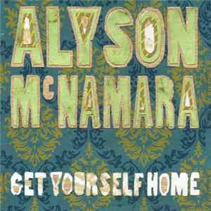 Alyson McNamara - Get Yourself Home FLAC album