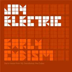 Joy Electric - Early Cubism FLAC album