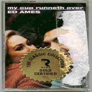 Ed Ames - My Cup Runneth Over FLAC album