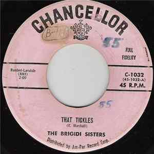 The Brigidi Sisters - That Tickles / The Gal Who Never Came Back FLAC album