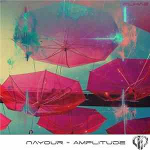 Nayour - Amplitude FLAC album