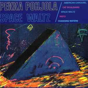 Pekka Pohjola - Space Waltz FLAC album