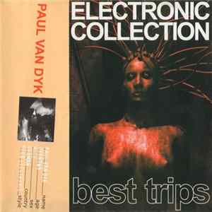 Paul van Dyk - Electronic Collection (Best Trips) FLAC album