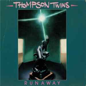 Thompson Twins - Runaway FLAC album