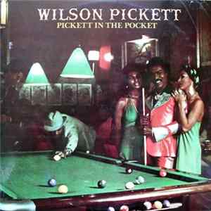 Wilson Pickett - Pickett In The Pocket FLAC album