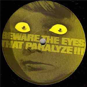 Mainline - The "Beware The Eyes That Paralyze" E.P. FLAC album