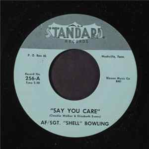 Af/Sgt. "Shell" Bowling - "Say You Care" FLAC album