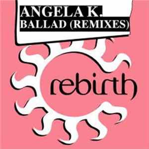 Angela K - Ballad (Remixes) FLAC album