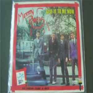 The Merton Parkas - Give It To Me Now FLAC album
