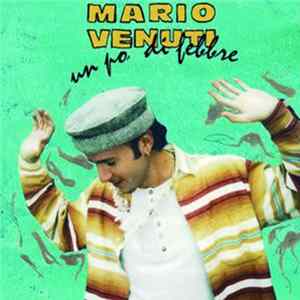 Mario Venuti - Un Po' Di Febbre FLAC album
