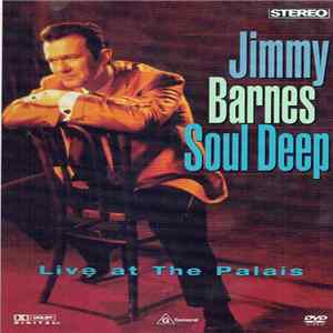 Jimmy Barnes - Soul Deep Live At The Palais FLAC album