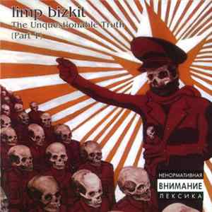 Limp Bizkit - The Unquestionable Truth (Part 1) FLAC album