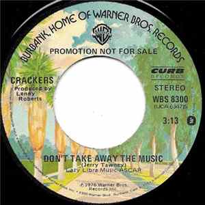 Crackers - Don't Take Away The Music FLAC album