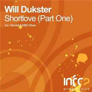 Will Dukster - Shortlove (Part One) FLAC album