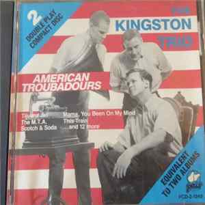 Kingston Trio - American Troubadours FLAC album
