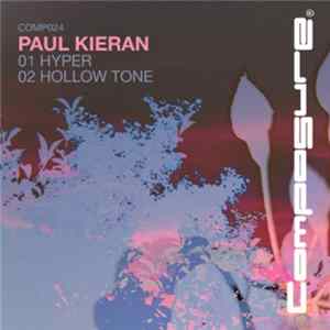 Paul Kieran - Hyper / Hollow Tone FLAC album