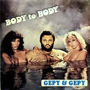 Gepy & Gepy - Body To Body FLAC album