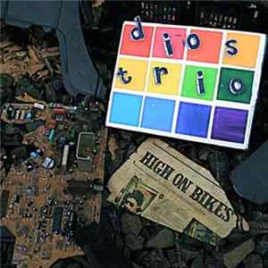 Dios Trio - High On Bikes FLAC album