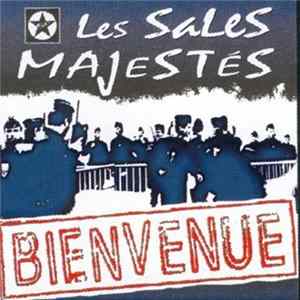 Les Sales Majestés - Bienvenue FLAC album