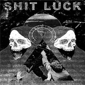 Shit Luck - Slow Death FLAC album