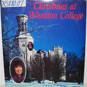 Wheaton College Women's Chorale And Conservatory Musicians With Jane Koethen Brough - Christmas At Wheaton College FLAC album