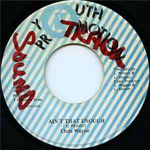 Chris Wayne - Ain't That Enough FLAC album