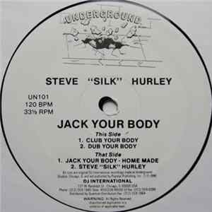 Steve "Silk" Hurley - Jack Your Body FLAC album