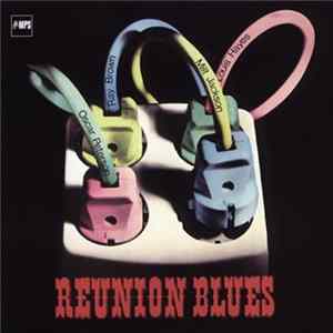 The Oscar Peterson Trio With Milt Jackson - Reunion Blues FLAC album