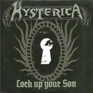 Hysterica - Lock Up Your Son FLAC album