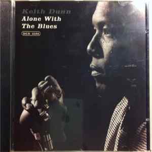 Keith Dunn - Alone With The Blues FLAC album